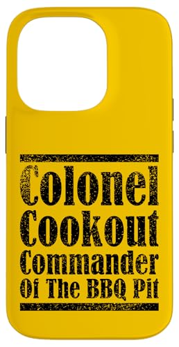 Colonel Cookout, Kommandant von The BBQ Pit, Barbecue Smoker Hülle für iPhone 14 Pro Colonel Cookout, Kommandant von The BBQ Pit, Barbecue Smoker Hülle für iPhone 14 Pro von FRESAN Funny Grill Master Dad BBQ Father's Day