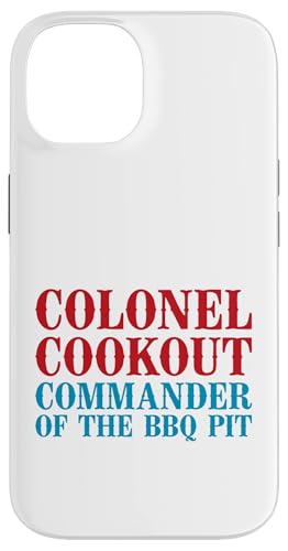 Colonel Cookout, Kommandant von The BBQ Pit, Barbecue Smoker Hülle für iPhone 14 Colonel Cookout, Kommandant von The BBQ Pit, Barbecue Smoker Hülle für iPhone 14 von FRESAN Funny Grill Master Dad BBQ Father's Day