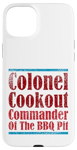 Colonel Cookout, Kommandant von The BBQ Pit, Barbecue Smoker Hülle für iPhone 15 Plus Colonel Cookout, Kommandant von The BBQ Pit, Barbecue Smoker Hülle für iPhone 15 Plus von FRESAN Funny Grill Master Dad BBQ Father's Day