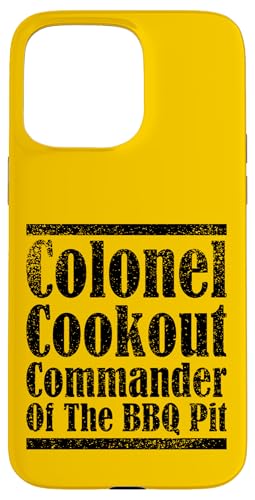 Colonel Cookout, Kommandant von The BBQ Pit, Barbecue Smoker Hülle für iPhone 15 Pro Max Colonel Cookout, Kommandant von The BBQ Pit, Barbecue Smoker Hülle für iPhone 15 Pro Max von FRESAN Funny Grill Master Dad BBQ Father's Day