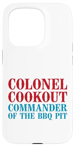 Colonel Cookout, Kommandant von The BBQ Pit, Barbecue Smoker Hülle für iPhone 15 Pro Colonel Cookout, Kommandant von The BBQ Pit, Barbecue Smoker Hülle für iPhone 15 Pro von FRESAN Funny Grill Master Dad BBQ Father's Day