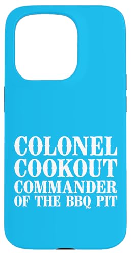 Colonel Cookout, Kommandant von The BBQ Pit, Barbecue Smoker Hülle für iPhone 15 Pro Colonel Cookout, Kommandant von The BBQ Pit, Barbecue Smoker Hülle für iPhone 15 Pro von FRESAN Funny Grill Master Dad BBQ Father's Day