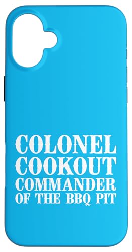 Colonel Cookout, Kommandant von The BBQ Pit, Barbecue Smoker Hülle für iPhone 16 Plus Colonel Cookout, Kommandant von The BBQ Pit, Barbecue Smoker Hülle für iPhone 16 Plus von FRESAN Funny Grill Master Dad BBQ Father's Day