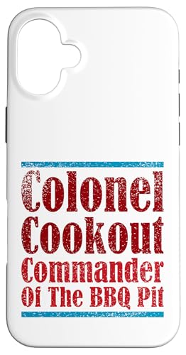 Colonel Cookout, Kommandant von The BBQ Pit, Barbecue Smoker Hülle für iPhone 16 Plus Colonel Cookout, Kommandant von The BBQ Pit, Barbecue Smoker Hülle für iPhone 16 Plus von FRESAN Funny Grill Master Dad BBQ Father's Day
