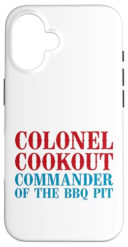 Colonel Cookout, Kommandant von The BBQ Pit, Barbecue Smoker Hülle für iPhone 16 Colonel Cookout, Kommandant von The BBQ Pit, Barbecue Smoker Hülle für iPhone 16 von FRESAN Funny Grill Master Dad BBQ Father's Day