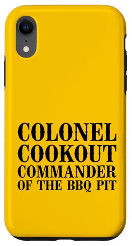 Colonel Cookout, Kommandant von The BBQ Pit, Barbecue Smoker Hülle für iPhone XR Colonel Cookout, Kommandant von The BBQ Pit, Barbecue Smoker Hülle für iPhone XR von FRESAN Funny Grill Master Dad BBQ Father's Day
