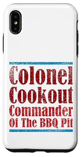 Colonel Cookout, Kommandant von The BBQ Pit, Barbecue Smoker Hülle für iPhone XS Max Colonel Cookout, Kommandant von The BBQ Pit, Barbecue Smoker Hülle für iPhone XS Max von FRESAN Funny Grill Master Dad BBQ Father's Day