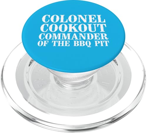 Colonel Cookout, Kommandant von The BBQ Pit, Barbecue Smoker PopSockets PopGrip für MagSafe Colonel Cookout, Kommandant von The BBQ Pit, Barbecue Smoker PopSockets PopGrip für MagSafe von FRESAN Funny Grill Master Dad BBQ Father's Day