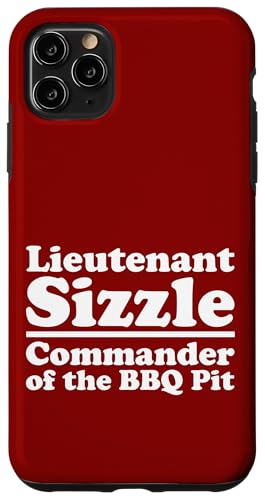 Lieutenant Sizzle, Kommandant des BBQ Pit Grill, Meat Daddy Hülle für iPhone 11 Pro Max von FRESAN Funny Grilling Master Dad BBQ Father's Day