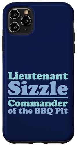 Lieutenant Sizzle, Kommandant des BBQ Pit Grill, Meat Daddy Hülle für iPhone 11 Pro Max von FRESAN Funny Grilling Master Dad BBQ Father's Day