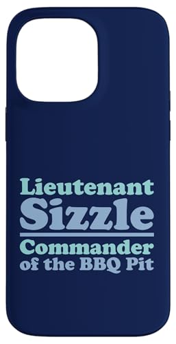 Lieutenant Sizzle, Kommandant des BBQ Pit Grill, Meat Daddy Hülle für iPhone 14 Pro Max von FRESAN Funny Grilling Master Dad BBQ Father's Day