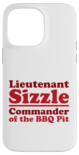 Lieutenant Sizzle, Kommandant des BBQ Pit Grill, Meat Daddy Hülle für iPhone 14 Pro Max von FRESAN Funny Grilling Master Dad BBQ Father's Day