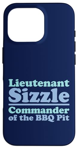 Lieutenant Sizzle, Kommandant des BBQ Pit Grill, Meat Daddy Hülle für iPhone 16 Pro von FRESAN Funny Grilling Master Dad BBQ Father's Day