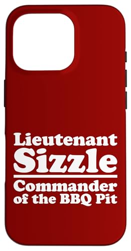 Lieutenant Sizzle, Kommandant des BBQ Pit Grill, Meat Daddy Hülle für iPhone 16 Pro von FRESAN Funny Grilling Master Dad BBQ Father's Day