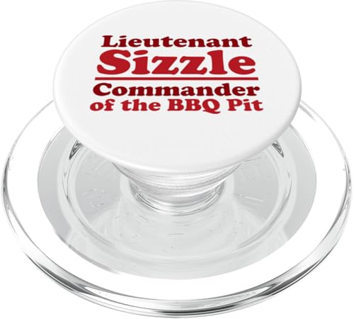 Lieutenant Sizzle, Kommandant des BBQ Pit Grill, Meat Daddy PopSockets PopGrip für MagSafe Lieutenant Sizzle, Kommandant des BBQ Pit Grill, Meat Daddy PopSockets PopGrip für MagSafe von FRESAN Funny Grilling Master Dad BBQ Father's Day