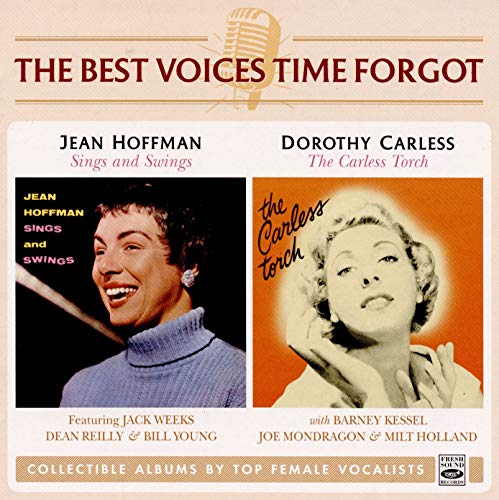 Jean Hoffman Sings and Swings + Dorothy Carless: The Carless Torch von FRESH SOUND
