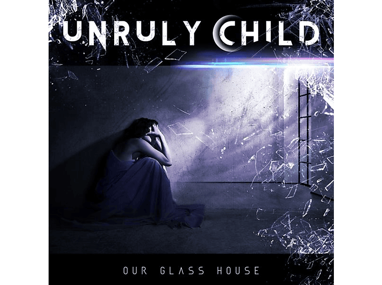 Unruly Child - OUR GLASS HOUSE (CD) von FRONTIERS