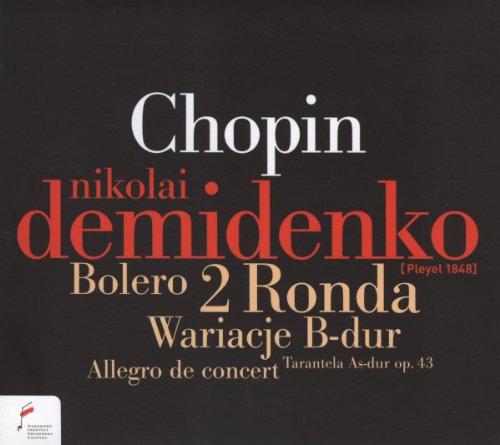Bolero/Allegro de Concert/Polonaise von FRYDERYK CHOPIN INST