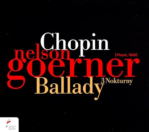 Chopin: Balladen Nr.1-4 / 3 Nocturnes Chopin: Balladen Nr.1-4 / 3 Nocturnes von FRYDERYK CHOPIN INST
