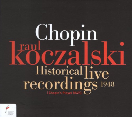 Chopin: Historical Live Recording 1948 Chopin: Historical Live Recording 1948 von FRYDERYK CHOPIN INST