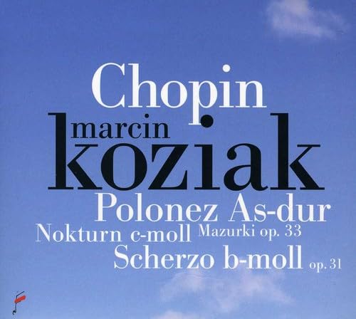Mazurkas Op.33/Etüden/Nocturnes/Polonaisen/+ Mazurkas Op.33/Etüden/Nocturnes/Polonaisen/+ von FRYDERYK CHOPIN INST