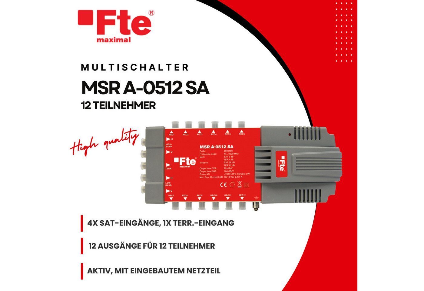 FTE SAT-Multischalter MSR A-0512 SA (12 Ausgänge, 1-St., 1 Satellit), für Quattro LNB von FTE