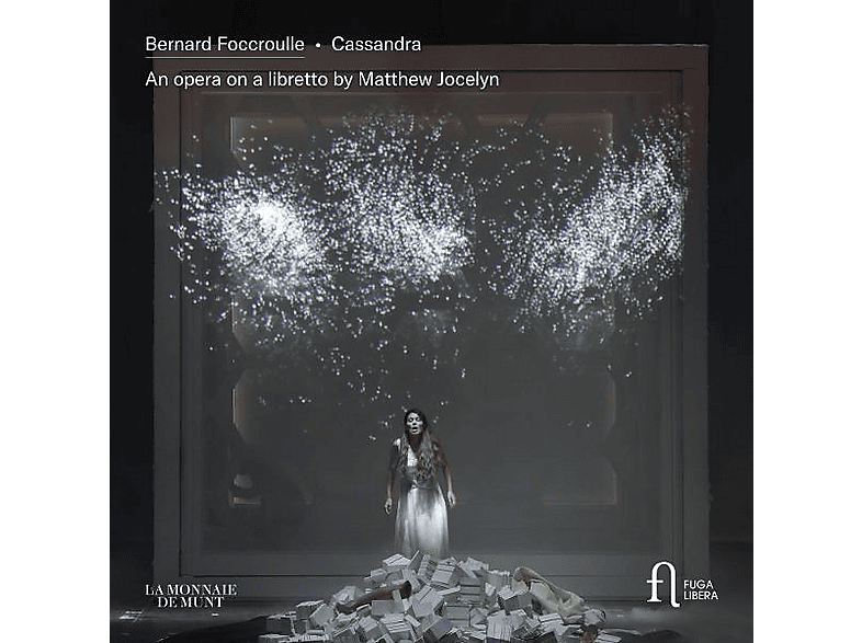 DIVERSE INTERPRETEN - FOCCROULLE CASSANDRA OPER NACH EINEM LIBRETTO (CD) von FUGA LIBER