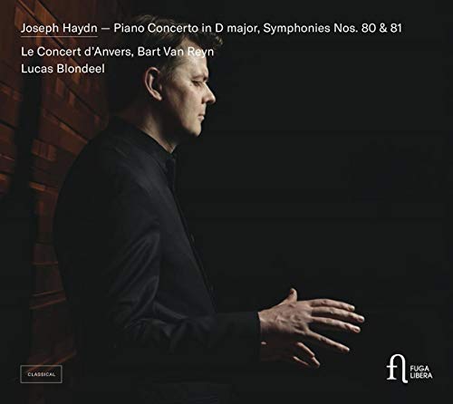 Haydn: Sinfonien Nr. 80 & 81 / Klavierkonzert in D-Dur Hob. XVIII:11 von FUGA LIBERA-OUTHERE