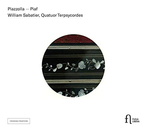 Piazzolla/Piaf - Four for Tango von FUGA LIBERA-OUTHERE