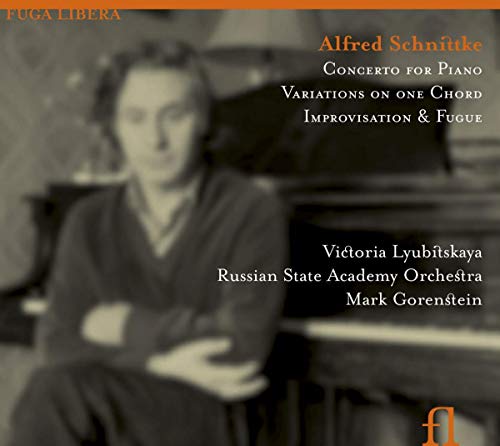 Alfred Schnittke: Konzert für Klavier und Streichorchester op.136 / Variationen über einen Akkord op.39 / Improvisation und Fuge op.38 (mit Katalog) von FUGA LIBERA