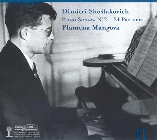 Dmitri Schostakowitsch: Klaviersonate Nr.2 op.61 / 24 Preludes op.34 von FUGA LIBERA
