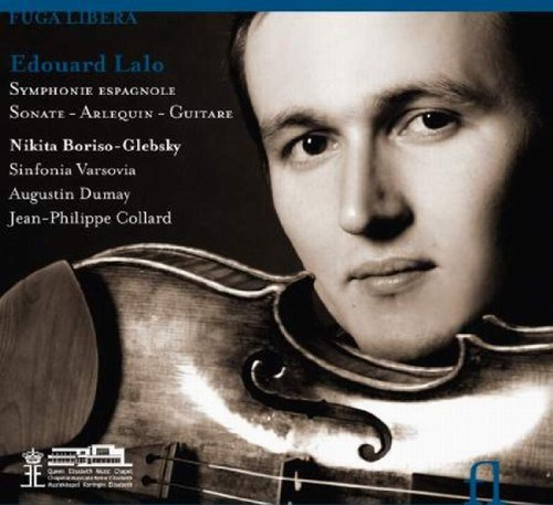 Edouard Lalo: Symphonie Espagnole / Sonate / Arlequin / Guitare von FUGA LIBERA