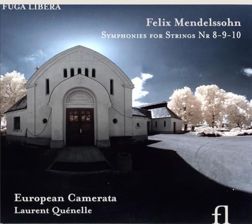 Mendelssohn: Streichersinfonien 8-10 von FUGA LIBERA