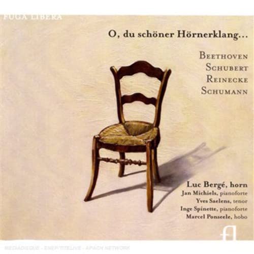 O, du schöner Hörnerklang - Werke für Horn O, du schöner Hörnerklang - Werke für Horn von FUGA LIBERA