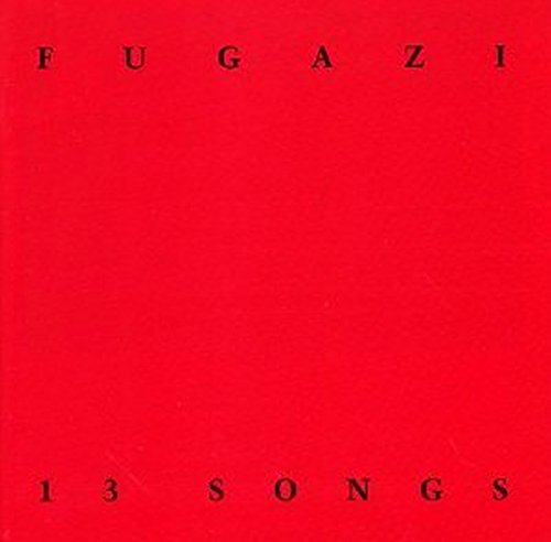 13 Songs von FUGAZI