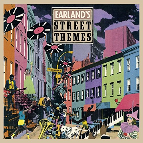 Earland's Street Themes (Bonus Tracks Edition) von FUNKY TOWN GROOV