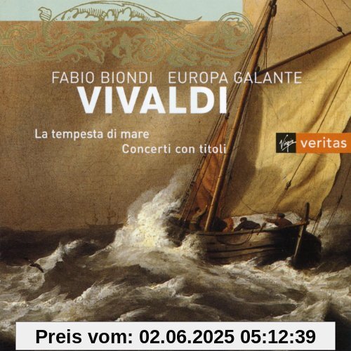Vivaldi: La Tempesta di Mare (Concerti con titoli) von Fabio Biondi