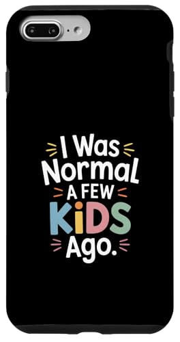 Ich war vor ein paar Kindern normal Hülle für iPhone 7 Plus/8 Plus Ich war vor ein paar Kindern normal Hülle für iPhone 7 Plus/8 Plus von Fabrinity