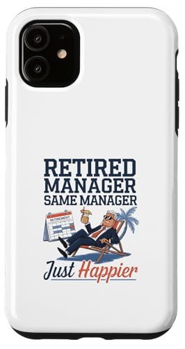 pensionierter manager gleicher manager just happier Hülle für iPhone 11 von Fabrinity