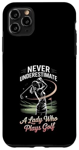 unterschätzen Sie nie eine Dame, die Golf spielt Hülle für iPhone 11 Pro Max unterschätzen Sie nie eine Dame, die Golf spielt Hülle für iPhone 11 Pro Max von Fabrinity