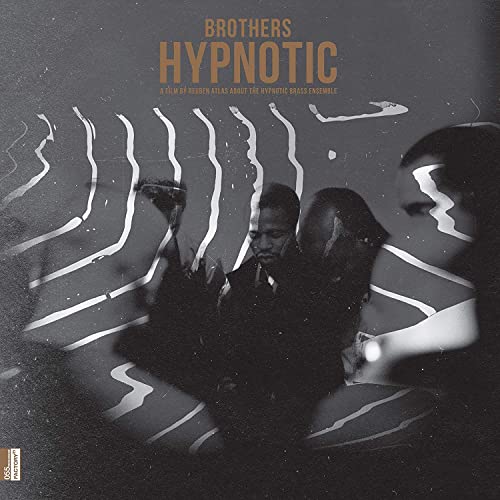 Hypnotic Brass Ensemble - Brothers Hypnotic: Limited Edition LP/DVD Hypnotic Brass Ensemble - Brothers Hypnotic: Limited Edition LP/DVD von Factory 25
