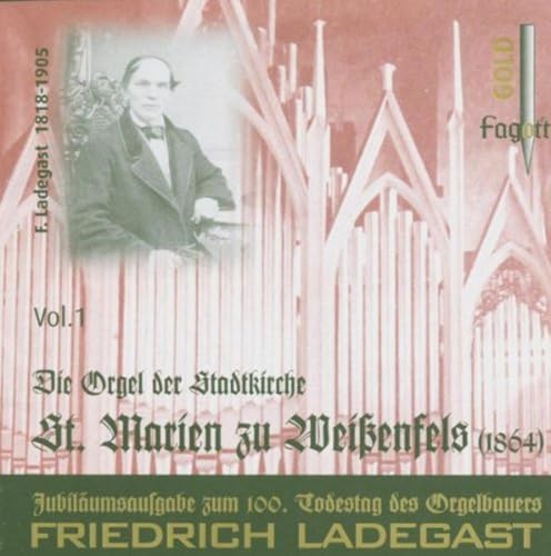 Ladegast Orgeln Vol.1 Ladegast Orgeln Vol.1 von Fagott