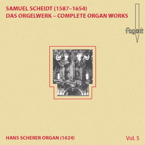 Scheidt Organ Works Vol.5 Scheidt Organ Works Vol.5 von Fagott