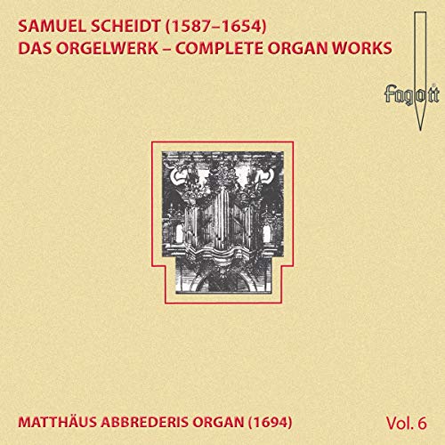 Scheidt Organ Works Vol.6 Scheidt Organ Works Vol.6 von Fagott
