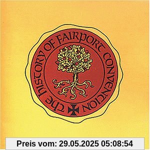 The History of Fairport Convention The History of Fairport Convention von Fairport Convention