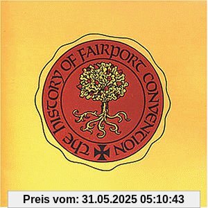 The History of Fairport Convention von Fairport Convention