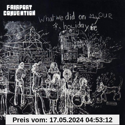 What We Did On Our Holidays von Fairport Convention