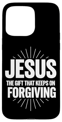 Jesus, das Geschenk, das christlichen Ordensleuten immer wieder vergibt Hülle für iPhone 15 Pro Max Jesus, das Geschenk, das christlichen Ordensleuten immer wieder vergibt Hülle für iPhone 15 Pro Max von Faith-Based Inspirational Quotes for Men & Women