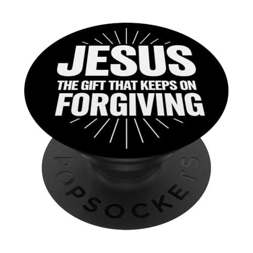 Jesus, das Geschenk, das christlichen Ordensleuten immer wieder vergibt PopSockets Klebender PopGrip von Faith-Based Inspirational Quotes for Men & Women