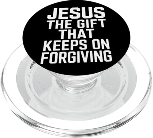 Jesus, das Geschenk, das christlichen Ordensleuten immer wieder vergibt PopSockets PopGrip für MagSafe von Faith-Based Inspirational Quotes for Men & Women